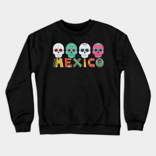 Sugar skulls Mexico Crewneck Sweatshirt